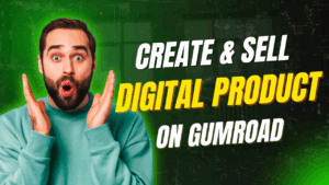 Step-by-Step Guide: Create & Sell a Digital Product Using Canva + Gumroad 🎯