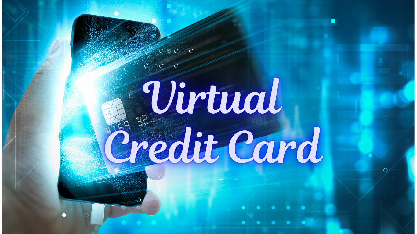 How to Get a Free Virtual Credit Card
